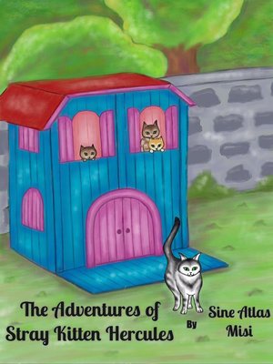 cover image of The Adventures of Stray Kitten Hercules